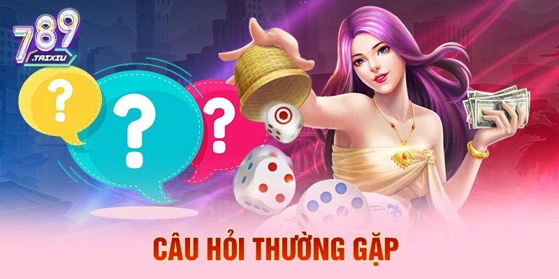 C&acirc;u hỏi thường gặp